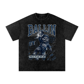 Ballin' by Nature - Howler - Dallas Edition